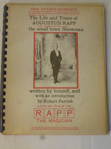 Augustus Rapp - Introduction by Robert Parrish - The Life and Times of Augustus Rapp