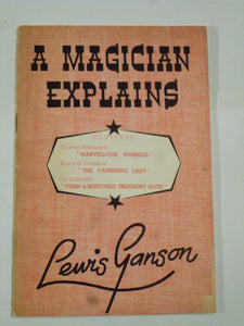 Lewis Ganson - A Magician Explains