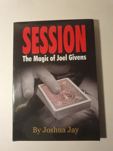 Joshua Jay - Session - The Magic of Joel Givens