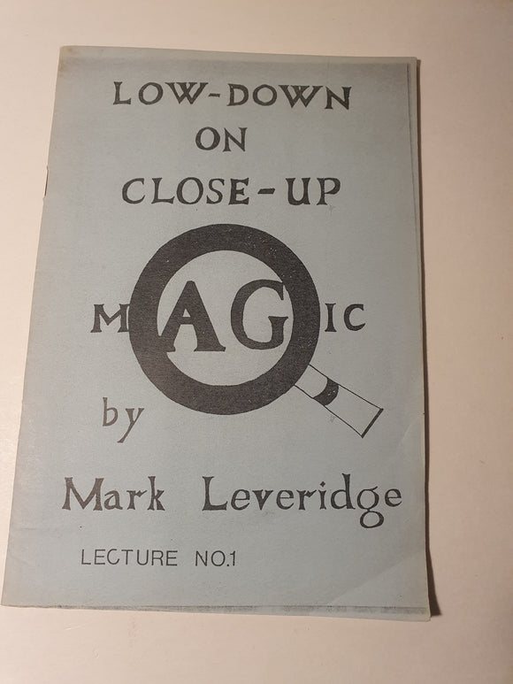 Mark Leveridge - Low-down on close-up Magic - lecture No. 1