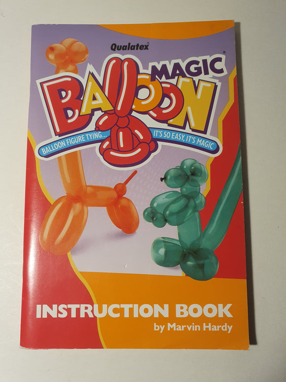 Marvin Hardy - Balloon magic - Instruction Book