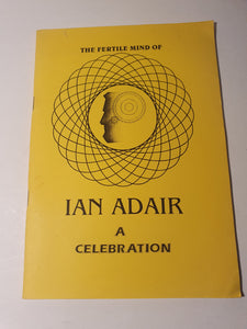 Ian Adair - The Fertile mind of Ian Adair - a Celebration