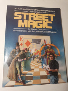 Edward Claflin - Street Magic - an illustrated history