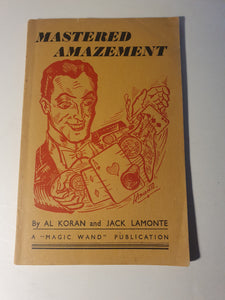Al Koran and Jack lamonte - Mastered Amazement  - Mainly for the Manipulator