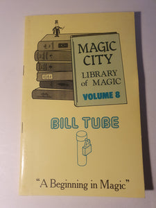 Leo Behnke (ed) - Bill Tube - Vol 8 Magic city Library of magic