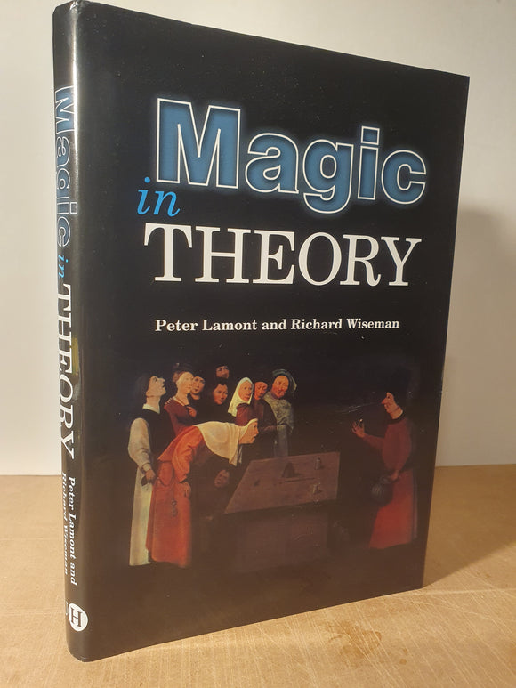 Peter Lamont and Richard Wiseman - Magic in Theory