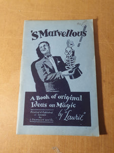 Laurie - S'Marvellous - a book of magic