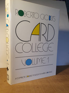Robert Giobbi - Card College Volume 1. A complete course in Sleight-of-hand Magic