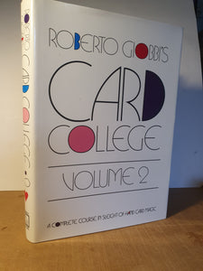 Roberto Giobbi - Card College Volume 2. A complete course in Sleight-of-hand Magic