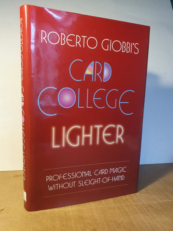 Roberto Giobbi - Card College Lighter. Professional Card magic without Sleight-of-hand