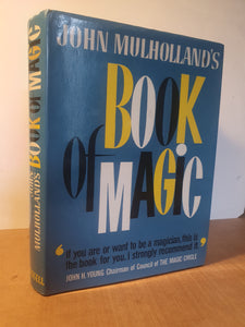 John Mulhollannd - John Mulholland's Book of Magic
