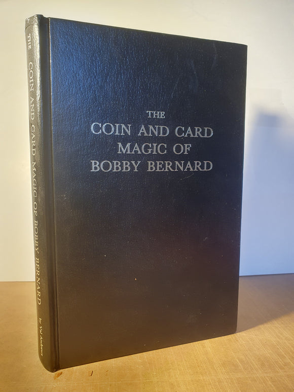 Val Andrews - The Coin and card magic of Bobby Bernard