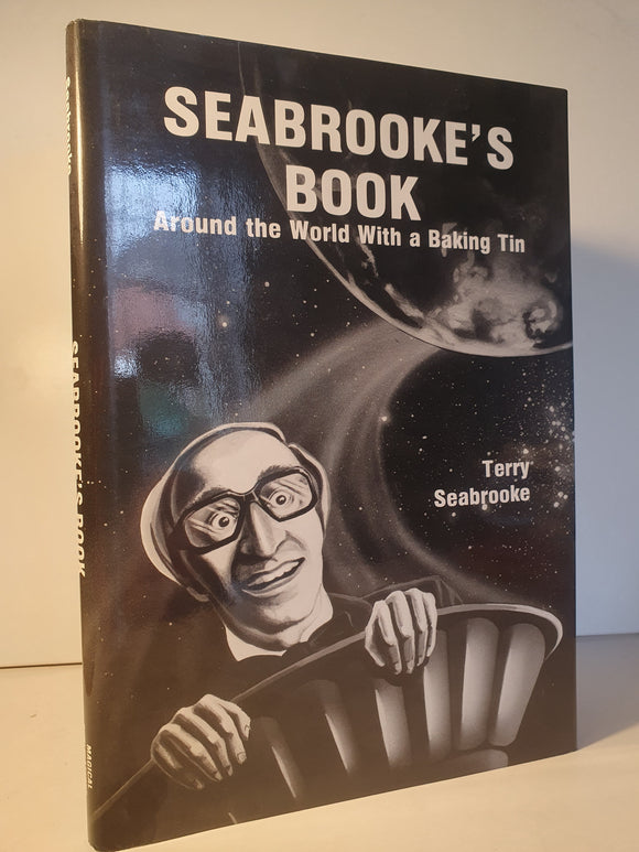 Terry Seabrooke - Around the World in a Baking tin