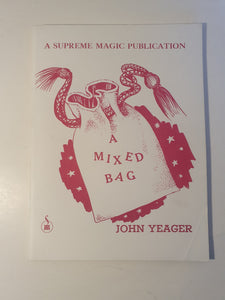 John Yeager - A Mixed bag