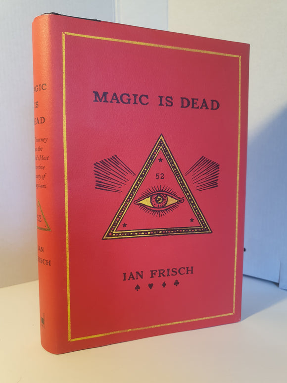 Ian Frisch - Magic is Dead