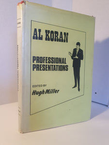 Hugh Miller - Al Koran Professional Presentions