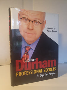 Geoffrey Durham - Professional secrets - A Life in magic