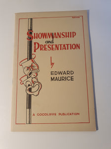 Edward Maurice - Showmanship and presentation