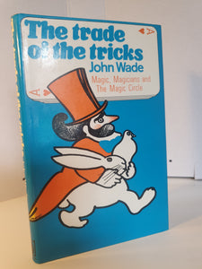 John Wade - The Trade of the Tricks