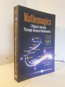 Ricardo Teixeira and Jang-Woo Park - Mathemagics - A Magical Journey through Advanced Mathematics