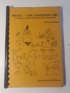 Steve Beam - Magic - the Vanishing Art