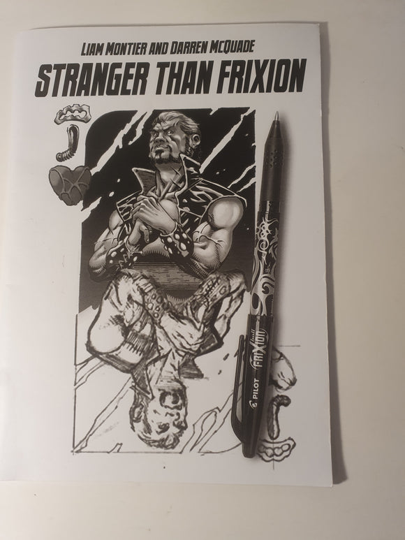 Liam Montier and Darren McQuade - Stranger than Frixion - with pen