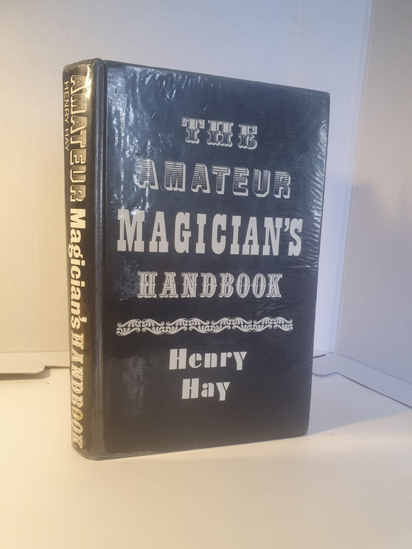 Henry Hay - The Amateur Magician's Handbook