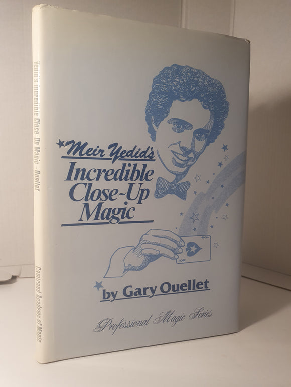 Gary Ouellet - Meir Yedid Incredible Close up Magic