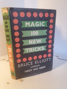 Bruce Elliott - Magic 100 New Tricks