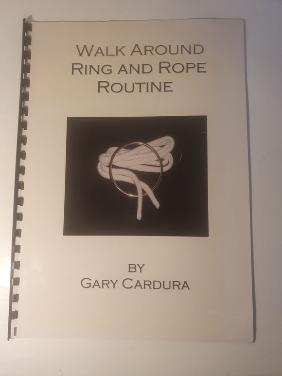 Gary Cardura - Walk Around Ring and Rope Routine