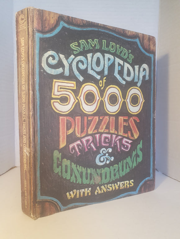 Sam Lloyd - Encyclopedia of 5000 Puzzles Tricks and Conundrums