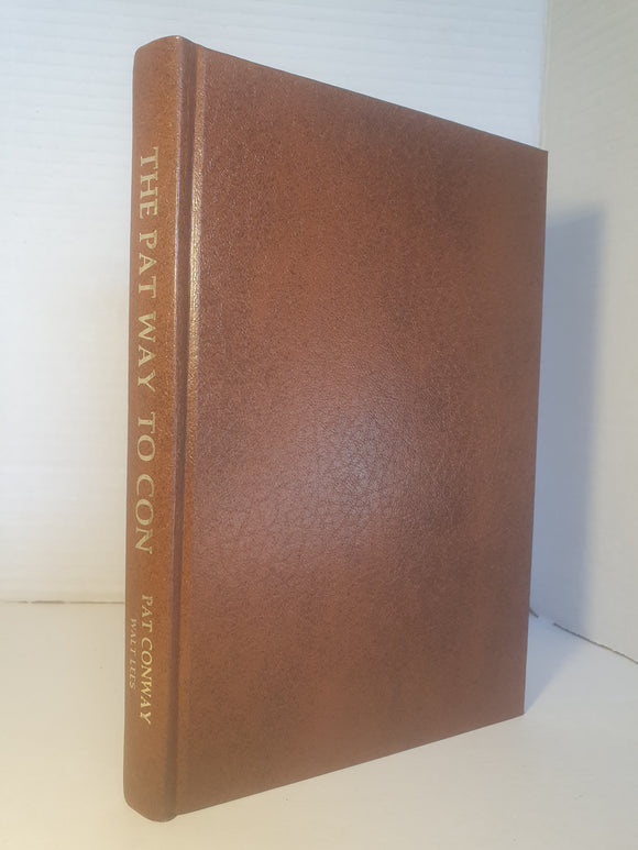 Pat Conway; Walt Lees (ed) - The Pat Way to Con
