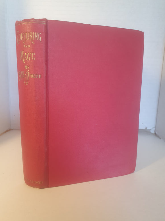 Robert-Houdin; Professor Hoffmann(ed) - The Secrets of Conjuring and Magic or How to Become a Wizard