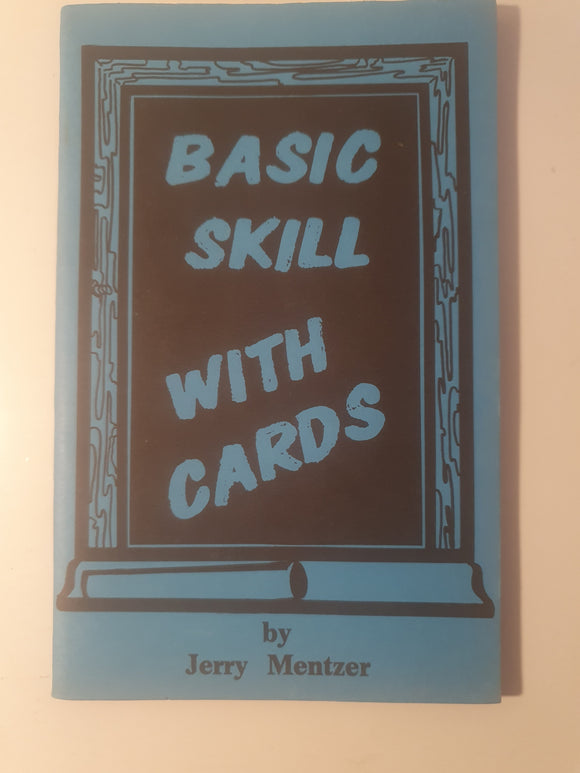 Jerry Mentzer - Basic Skill with Cards