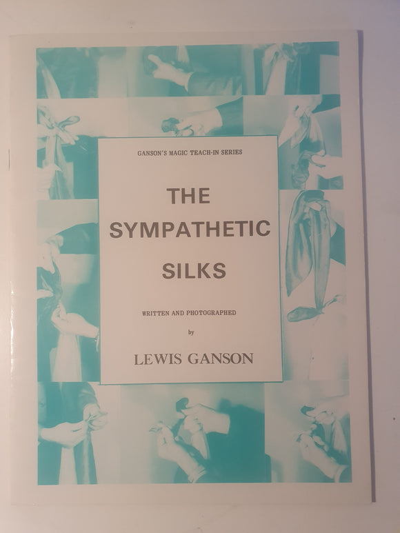 Lewis Ganson - The Sympathetic Silks - Teach-in Series