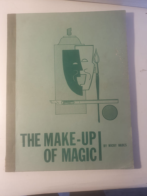 Micky Hades - The Make-up of magic