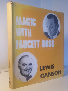 Lewis Ganson - Magic with Faucett Ross