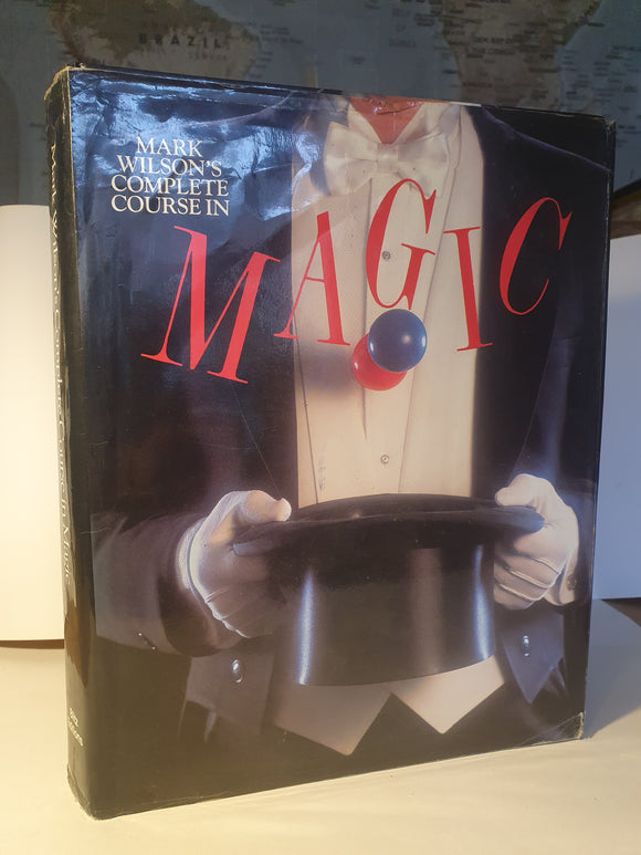 Complete Course in Magic - Mark Wilson