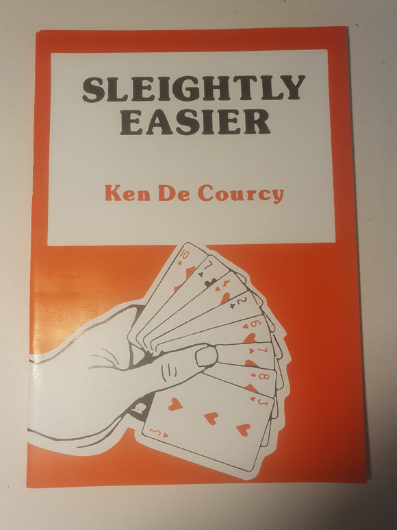 Ken de Courcy - Sleightly Easier