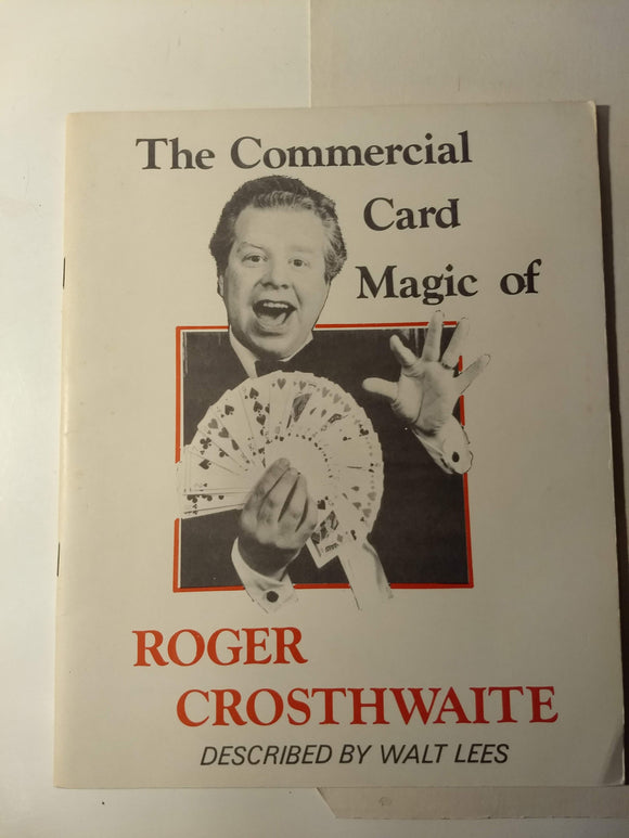 Walt Lees - The Commercial Card Magic of Roger Crosthwaite