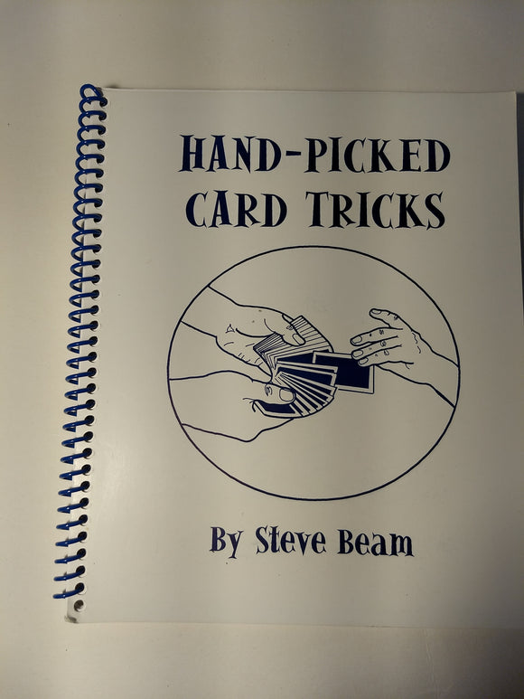 Steve Beam - Hand-Picked Card tricks