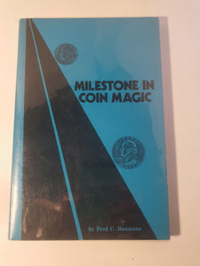 Fred Baumann - Milestone in Coin Magic