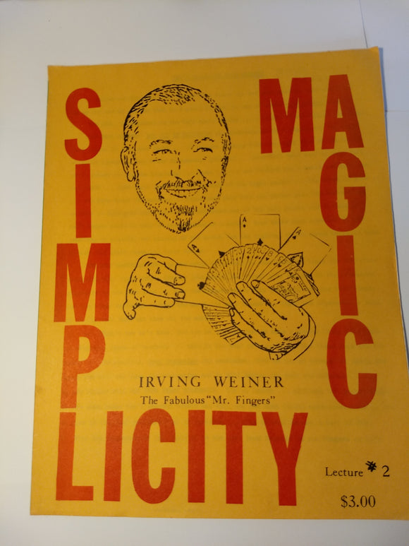Irving Weiner - Simplicity Magic - Lecture No.2