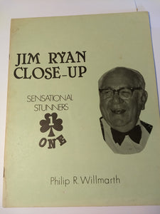 Philip Willmarth - Jim Ryan Close-up One - Sensational Stunners