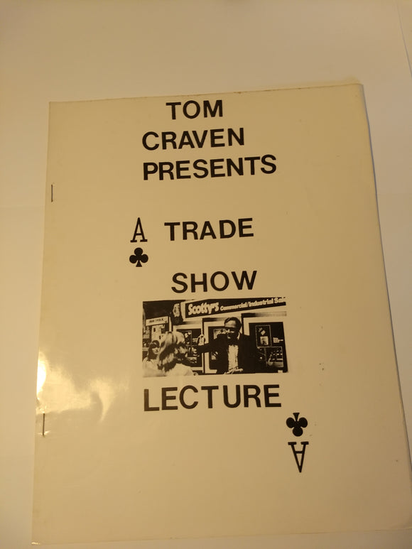 Tom Craven - A Trade  Show Lecture