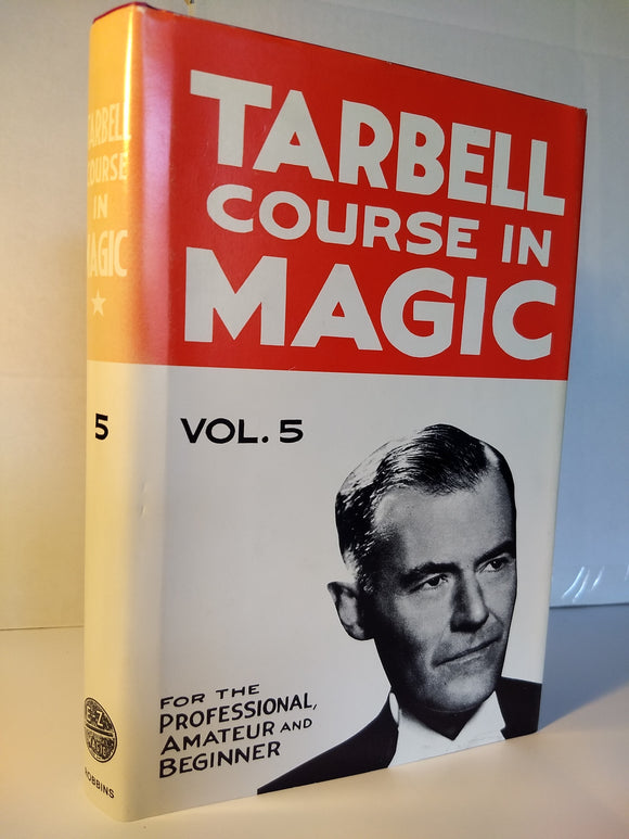 Harlen Tarbell - Tarbell Course in Magic Vol 5