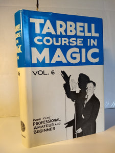Harlen Tarbell - Tarbell Course in Magic Vol 6