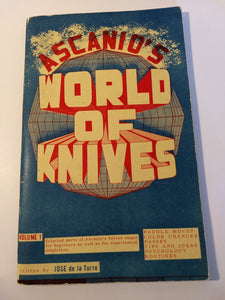 Ascanio; Jose de la Torre - Ascanio's World of Knives
