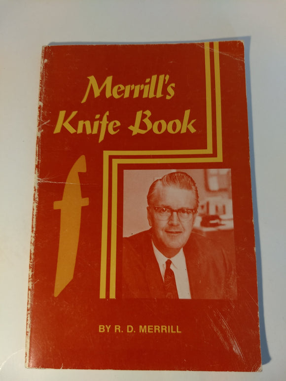 R D Merrill - Merrrill's Knife Book