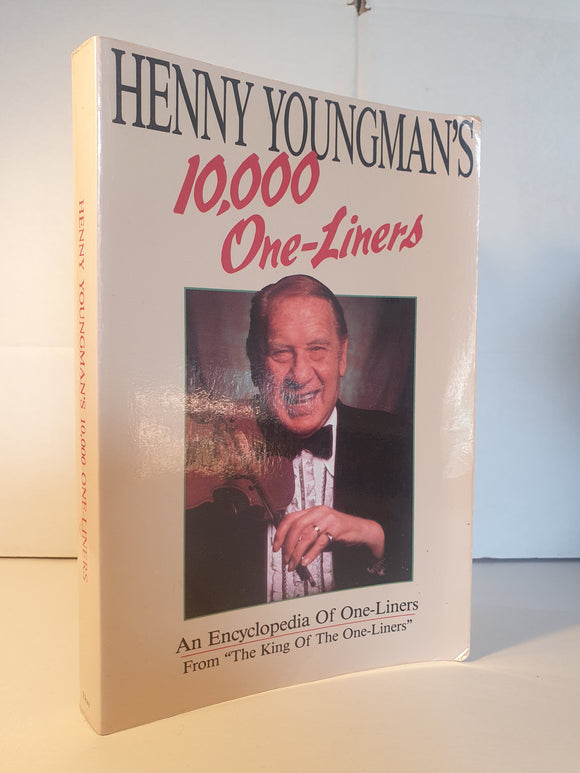 Henry Youngman - 10,000 One-Liners